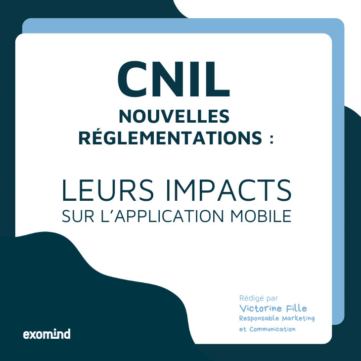 Nouvelles Règlementations CNIL Exomind